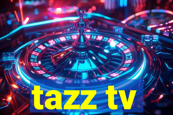 tazz tv